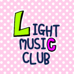 ピンク色の水玉模様にポップな文字「LIGHTMUSICCLUB」のロゴあり