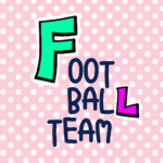 ピンク色の水玉模様にポップな文字「FOOTBALLTEAM」のロゴあり